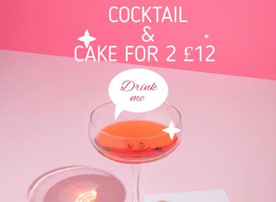 Cocktails & Cake Valentine Offer