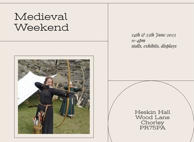 Medieval Weekend Heskin Hall