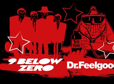 Nine Below Zero and Dr Feelgood