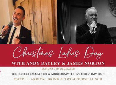 Christmas Ladies Day with Andy Bayley & James Norton at Holland Hall
