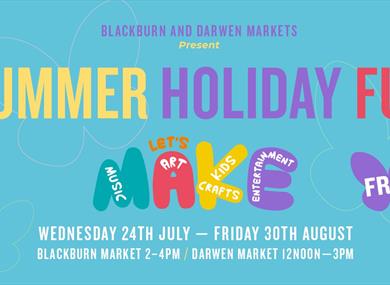 Let's Make Summer Holiday Fun on Darwen Market