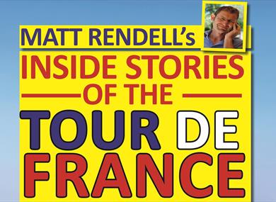 Matt Rendell: Inside Stories of the Tour de France