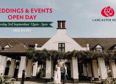 Wedding & Event Open Day at Lancaster House Hotel