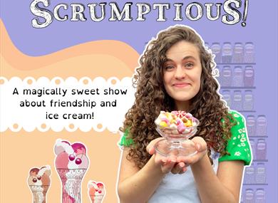 Scrumptious Family Theatre Show