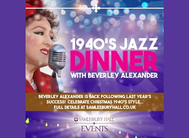 1940s Jazz Dinner with Beverley Alexander at Samlesbury Hall