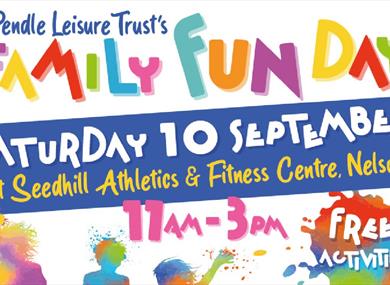 Family Fun Day - Pendle Leisure Trust *Cancelled*