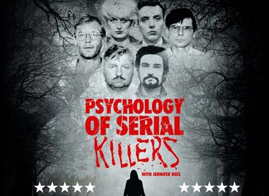 PSYCHOLOGY OF SERIAL KILLERS