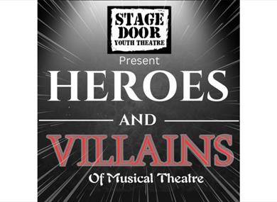 Stage Door Youth Theatre presents Heroes and Villains!