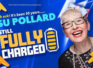 Su Pollard: Still Fully Charged