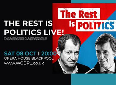 The Rest Is Politics Live!