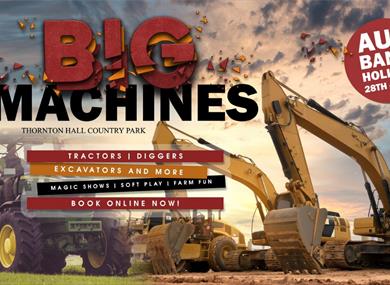 Big Machines at Thornton Hall Country Park