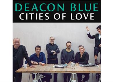 Deacon Blue - Cities Of Love UK Tour