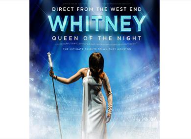 WHITNEY – QUEEN OF THE NIGHT