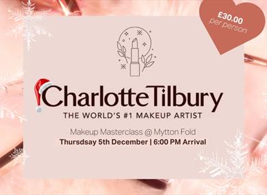 Charlotte Tilbury Makeup Masterclass @ Mytton Fold Hotel