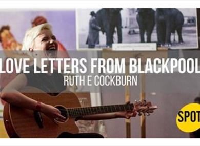 Love Letters From Blackpool by Ruth E Cockburn