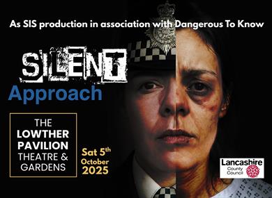 Silent Approach at Lowther Pavillion Theatre