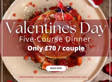 Valentine's Day at Park Hall Hotel and Spa