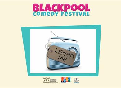 Blackpool Comedy Festival: Listen Me Alice