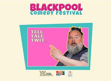 Blackpool Comedy Festival: Gav Cross' Tell Tale Twit
