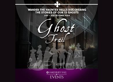 Samlesbury Hall Halloween Ghost Trail
