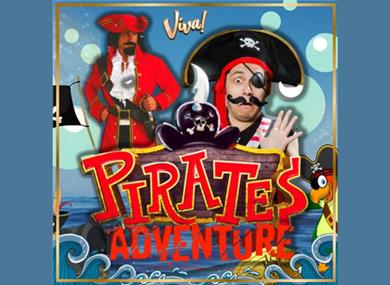 Pirates Adventure – The Afternoon Family Show
