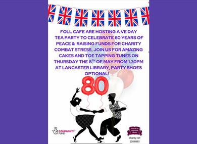 Friends Of Lancaster Library VE Day Tea Party