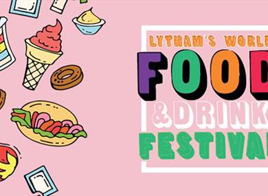 Lytham World Food & Drink Festival 2022