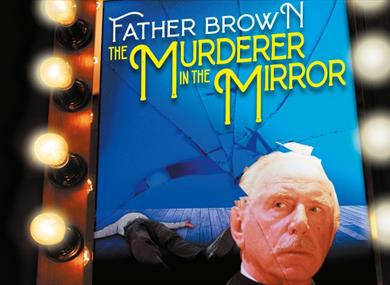Father Brown The Murderer In The Mirror