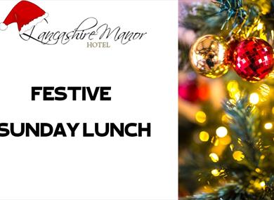 Festive Sunday Lunch at Lancashire Manor Hotel