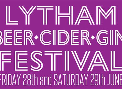 Lytham Beer, Cider & Gin Festival - June 2019!