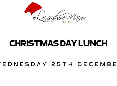 Christmas Day Lunch at Lancashire Manor Hotel