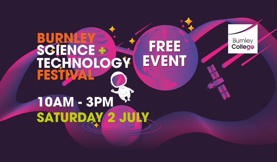Burnley Science + Technology Festival