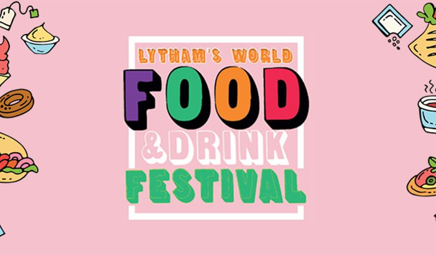 Lytham World Food & Drink Festival Festival in Lytham, Lytham, St