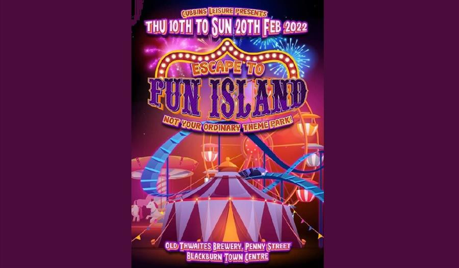 Escape to Fun Island - *EXTENDED* - Fete / Fair in Blackburn, Blackburn ...