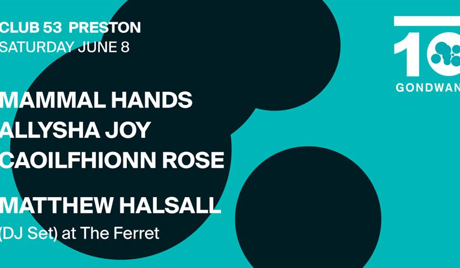 Gondwana 10 Feat. Mammal Hands, Allysha Joy and Matthew Halsall