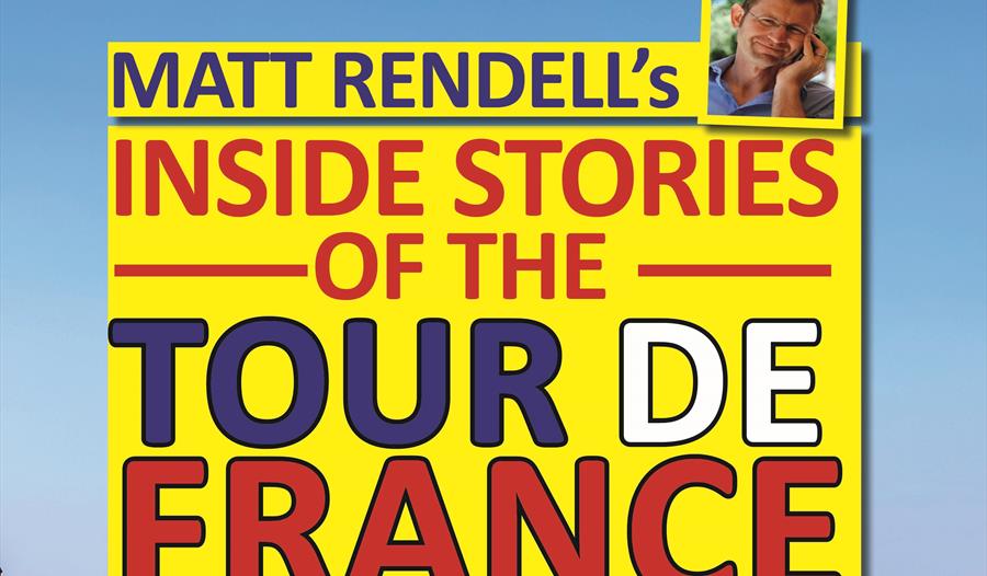 Matt Rendell: Inside Stories of the Tour de France