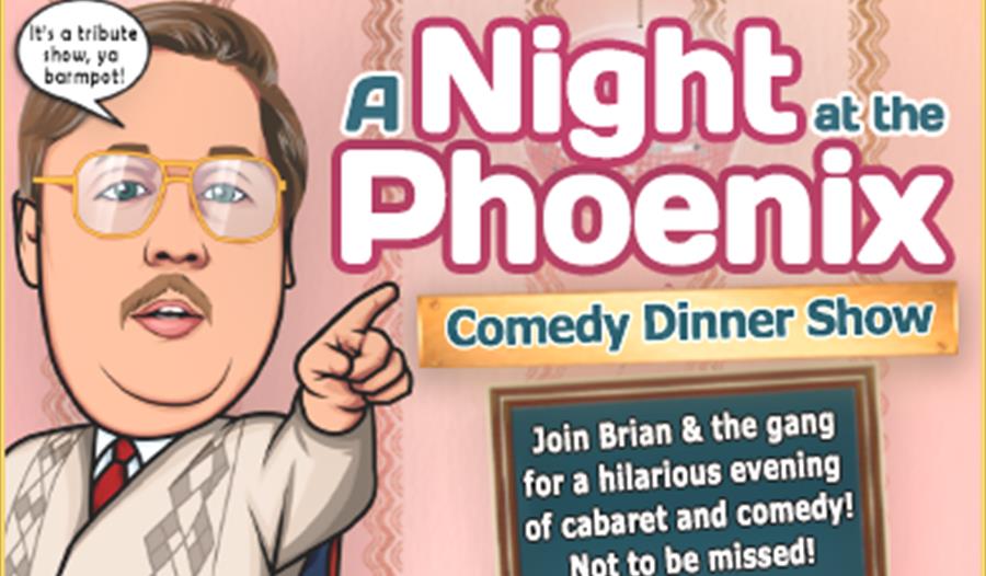A Night at the Phoenix: The Comedy Dining Experience