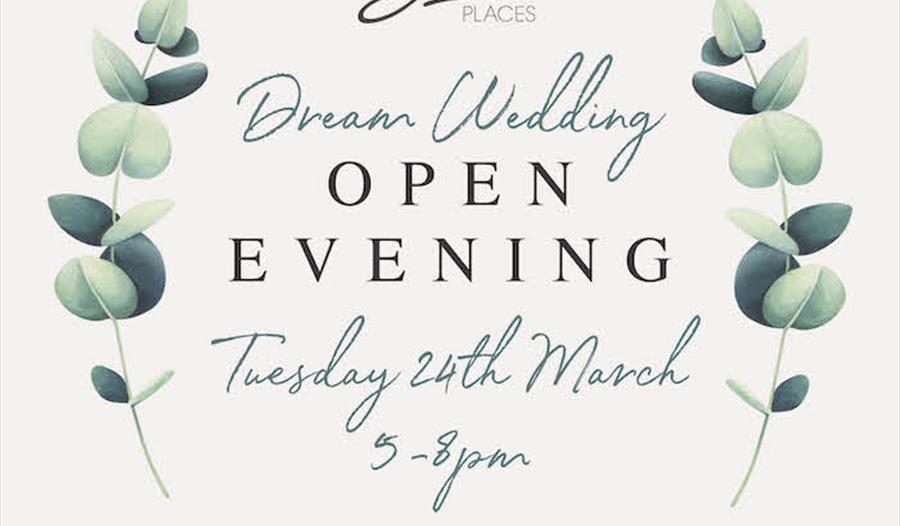Dream Wedding Open Evening