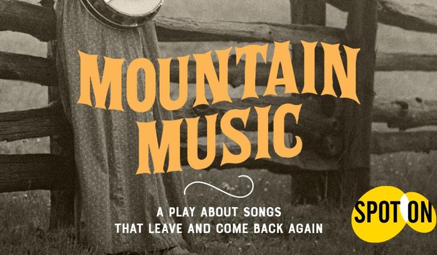 Mountain Music by Little Bulb Theatre