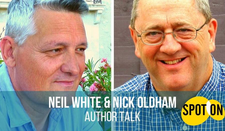 Neil White & Nick Oldham - Author Talk
