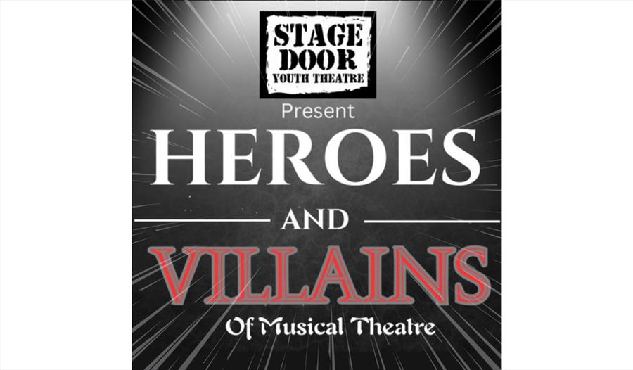 Stage Door Youth Theatre presents Heroes and Villains!