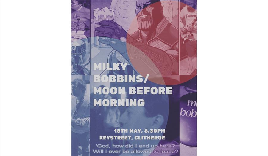 Milky Bobbins/Moon Before Morning LIVE at Keystreet