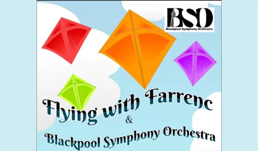 Blackpool Symphony Orchestra Concert Flying with Farrrenc
