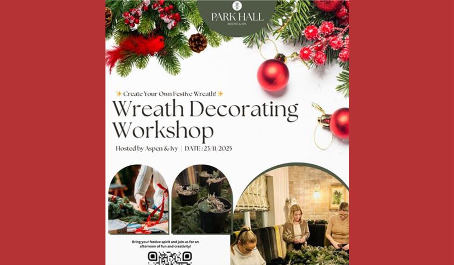 Festive Wreath Decorating Workshop at Park Hall Hotel