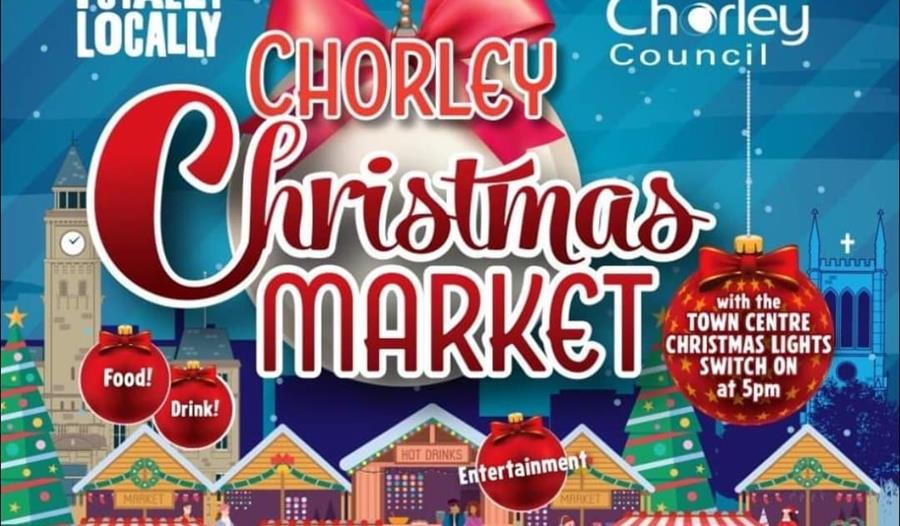 Chorley Christmas Market & Light Switch ON Christmas/Festive in