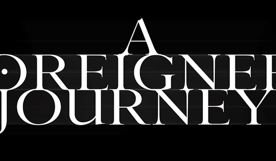 A Foreigners Journey