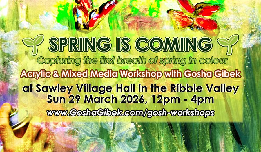 Spring Is Coming – Mixed Media Art Workshop in the Ribble Valley