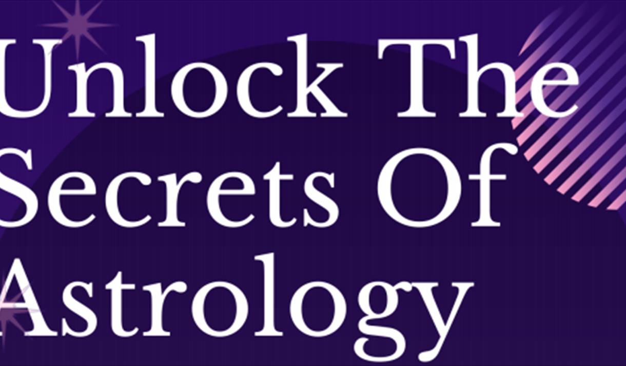 Unlock The Secrets Of Astrology