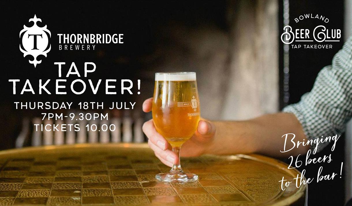 Thornbridge Tap Takeover at Holmes Mill