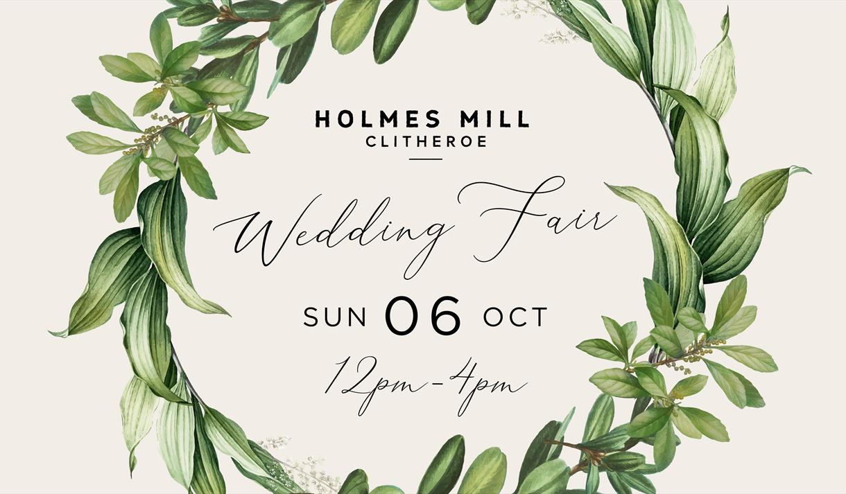 Holmes Mill October Wedding Fair